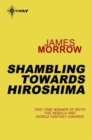 Image for Shambling Towards Hiroshima