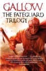 Image for Gallow: The Fateguard Trilogy