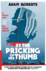 Image for By the Pricking of Her Thumb