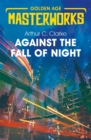 Image for Against the fall of night