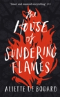 Image for The House of Sundering Flames