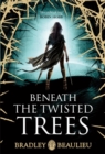 Image for Beneath the Twisted Trees