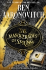 Image for The Masquerades of Spring : The Brand New Rivers of London Novella