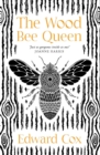 Image for The wood bee queen