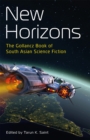 Image for New horizons  : a South Asian science fiction anthology
