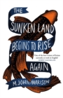 Image for The sunken land begins to rise again