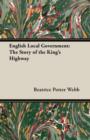 Image for English Local Government : The Story of the King&#39;s Highway