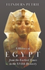 Image for A History of Egypt from the Earliest Times to the XVIth Dynasty