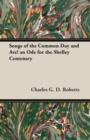 Image for Songs of the Common Day and Ave! an Ode for the Shelley Centenary