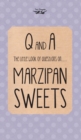 Image for The Little Book of Questions on Marzipan Sweets (Q &amp; A Series)