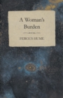 Image for A Woman&#39;s Burden