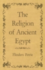 Image for The Religion of Ancient Egypt
