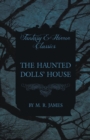 Image for The Haunted Dolls&#39; House (Fantasy and Horror Classics)