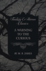 Image for A Warning to the Curious (Fantasy and Horror Classics)