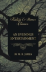 Image for An Evenings Entertainment (Fantasy and Horror Classics)