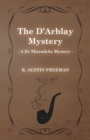 Image for The D&#39;Arblay Mystery (A Dr Thorndyke Mystery)