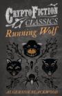 Image for Running Wolf (Cryptofiction Classics)