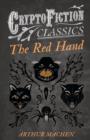 Image for The Red Hand (Cryptofiction Classics)