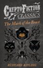 Image for The Mark of the Beast (Cryptofiction Classics)