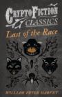 Image for Last of the Race (Cryptofiction Classics)