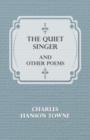 Image for The Quiet Singer and Other Poems