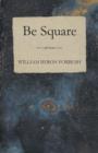 Image for Be Square