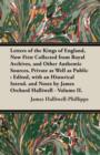 Image for Letters of the Kings of England, Now First Collected from Royal Archives, and Other Authentic Sources, Private as Well as Public