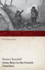 Image for Army Boys in the French Trenches (WWI Centenary Series)
