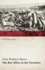 Image for The Boy Allies in the Trenches; Or, Midst Shot and Shell Along the Aisne (WWI Centenary Series)