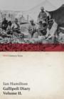 Image for Gallipoli Diary, Volume II. (WWI Centenary Series)