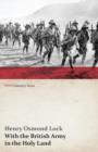 Image for With the British Army in the Holy Land (WWI Centenary Series)
