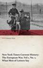 Image for New York Times Current History: The European War, Vol 1, No. 1, What Men of Letters Say (Wwi Centenary Series)
