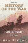 Image for Nelson&#39;s History of the War - Volume XXIV. - Victory