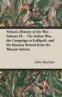 Image for Nelson&#39;s History of the War - Volume IX - The Italian War, the Campaign at Gallipoli, and the Russian Retreat from the Warsaw Salient