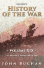 Image for Nelson&#39;s History of the War - Volume XIX - The Spring Campaigns of 1917