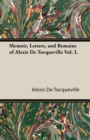 Image for Memoir, Letters, and Remains of Alexis de Tocqueville Vol. I.