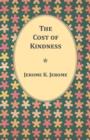 Image for The Cost of Kindness