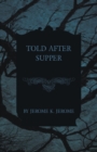 Image for Told After Supper