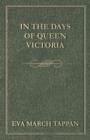 Image for In the Days of Queen Victoria