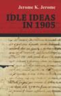 Image for Idle Ideas in 1905