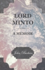 Image for Lord Minto, A Memoir