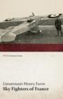 Image for Sky Fighters of France (WWI Centenary Series)