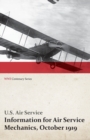 Image for Information for Air Service Mechanics, October 1919 (WWI Centenary Series)