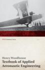 Image for Textbook of Applied Aeronautic Engineering (WWI Centenary Series)