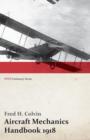 Image for Aircraft Mechanics Handbook 1918 (WWI Centenary Series)