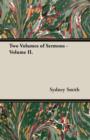 Image for Two Volumes of Sermons - Volume II.