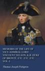 Image for Memoirs of the Life of Vice-Admiral Lord Viscount Nelson, K.B. Duke of Bronta(c), Etc. Etc. Etc. Vol. I.