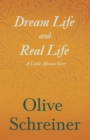 Image for Dream Life and Real Life - A Little African Story