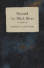 Image for Beyond the Black River