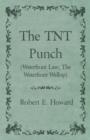 Image for The TNT Punch (Waterfront Law; The Waterfront Wallop)